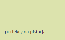 perfekcyjna pistacja