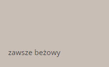 zawsze beżowy