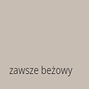 Zawsze beżowy
